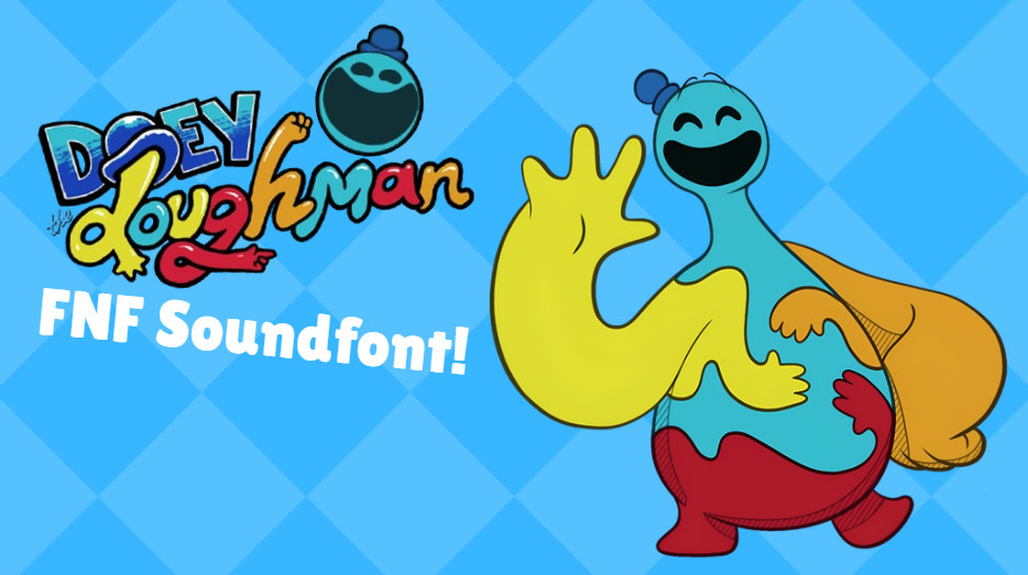 Doey The Doughman Soundfont [Poppy Playtime Ch4] Modding Tool for