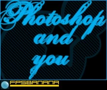 Photoshop and You