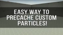 Way to precache custom particles