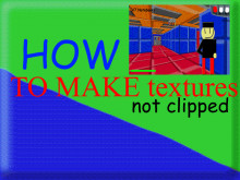 How to make textures nit clipped