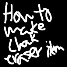 How to create Chalk Easer item!