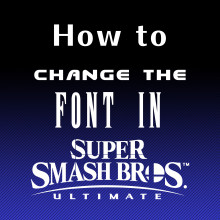 How to Change In-Game Fonts