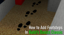 How to Add Footsteps in Baldi's Basics Classic