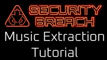 How to Extract Music From FNaF Security Breach