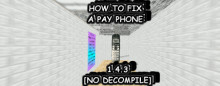 Pay Phone Fix in 1.4.3 [No Decompile]