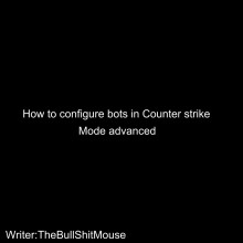 How to configure bots in Counter strike