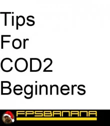 Tips for COD2 Beginners