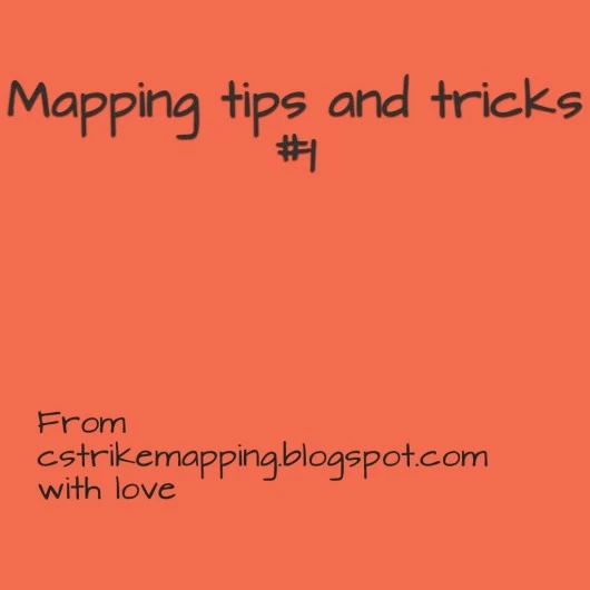 Mapping tips and tricks #1