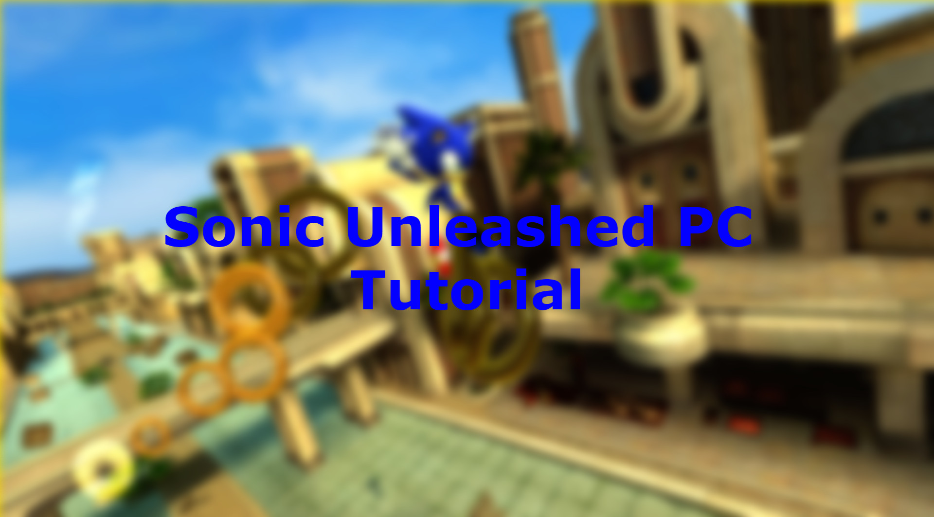 So I Played Sonic Unleashed On PC 