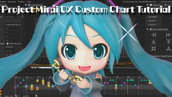 Project Mirai DX Custom Chart Guide Tutorial for Hatsune Miku