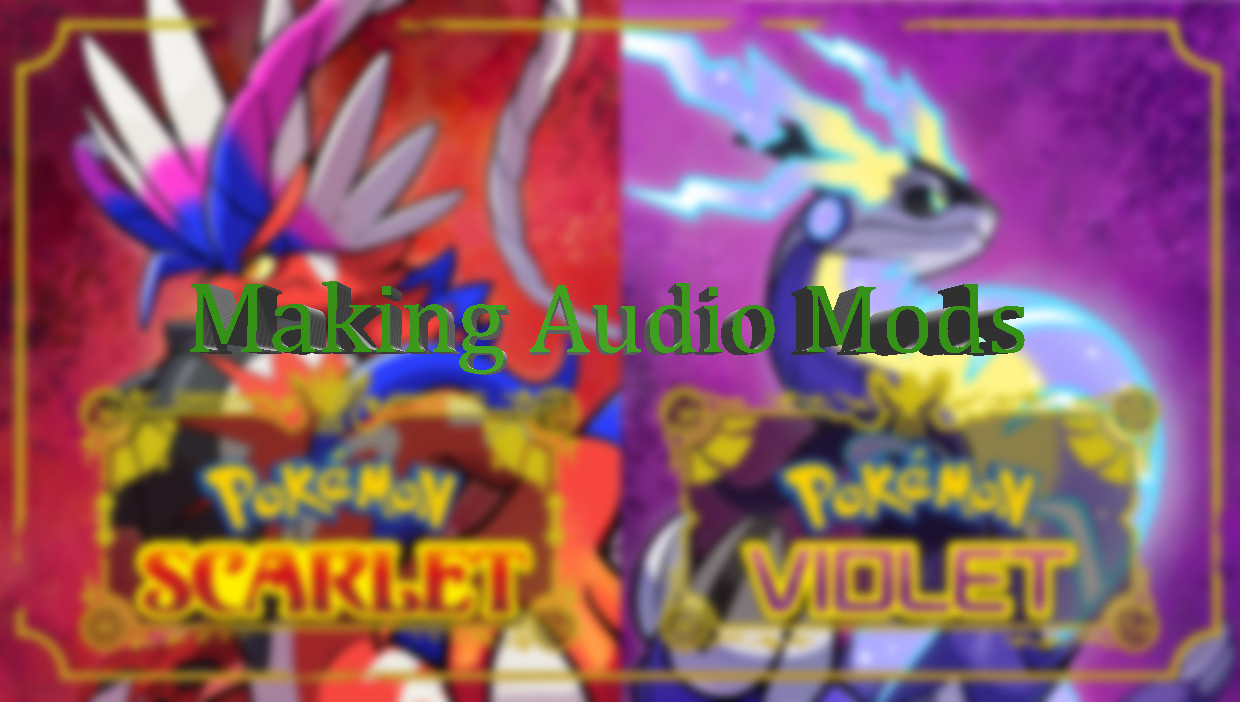how-to-make-audio-mods-pokemon-scarlet-violet-tutorials