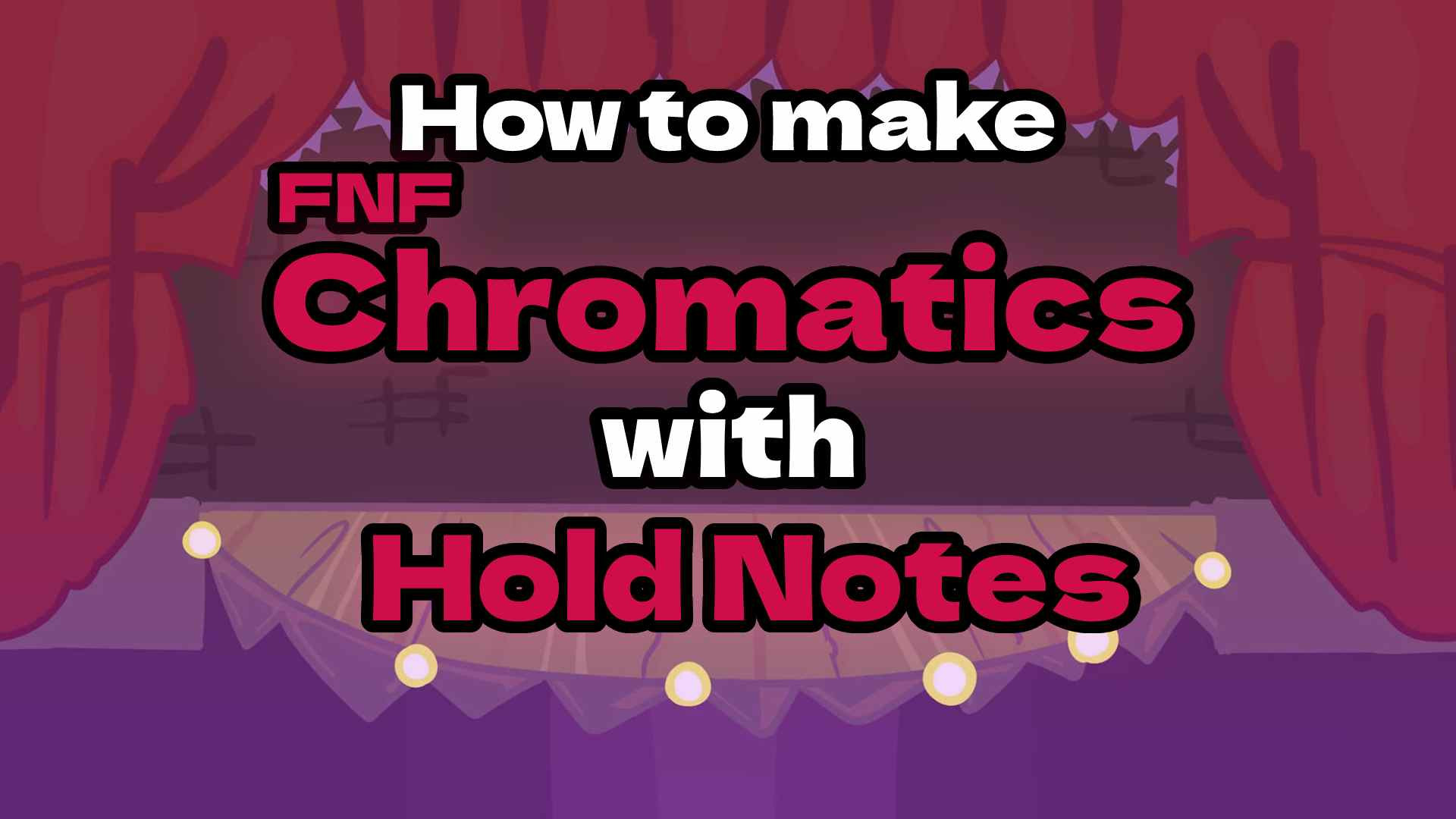 How to make good chromatics with holds [Friday Night Funkin'] [Tutorials]