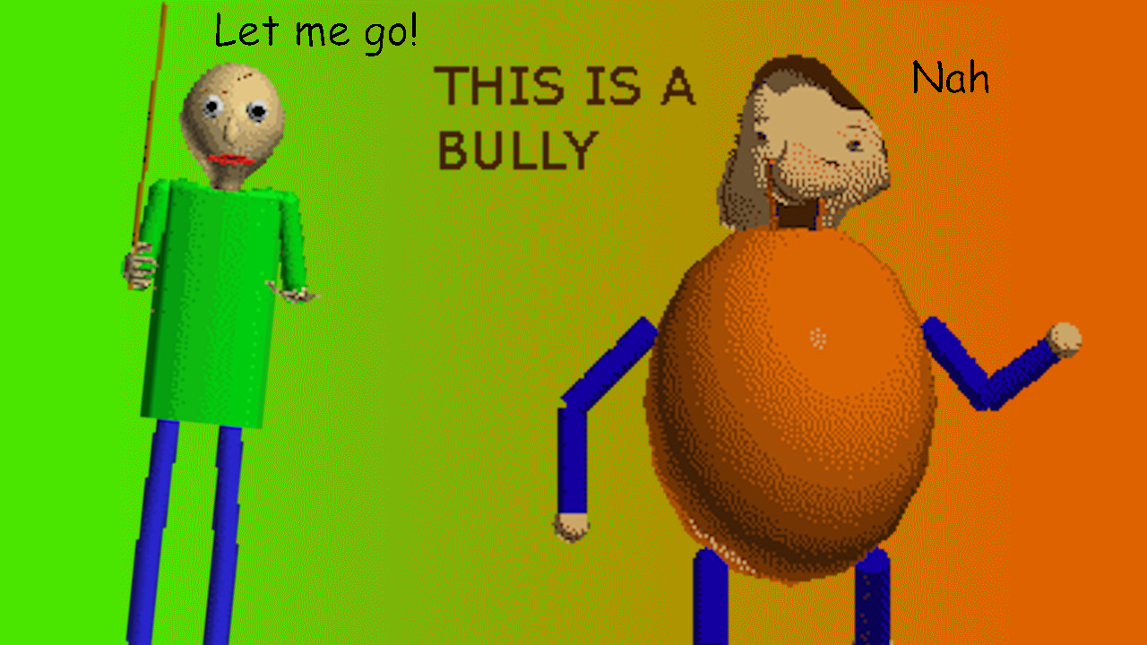 How to make bully stop other characters Tutorial for Baldi's Basics ...