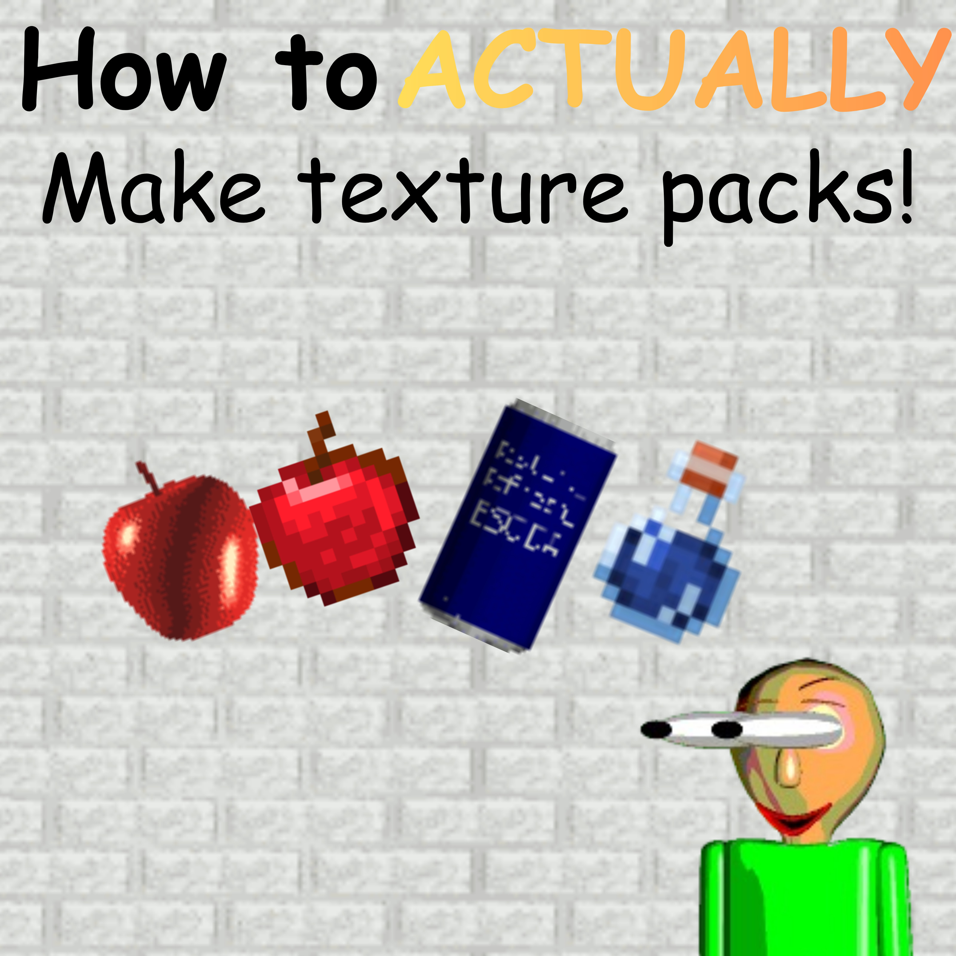 How to actually make a Textures + Audio Packss Tutorial for Baldi's ...