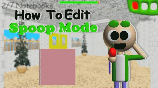 How To Edit SpoopMode! Tutorial for Baldi's Basics | Baldi Tutorials