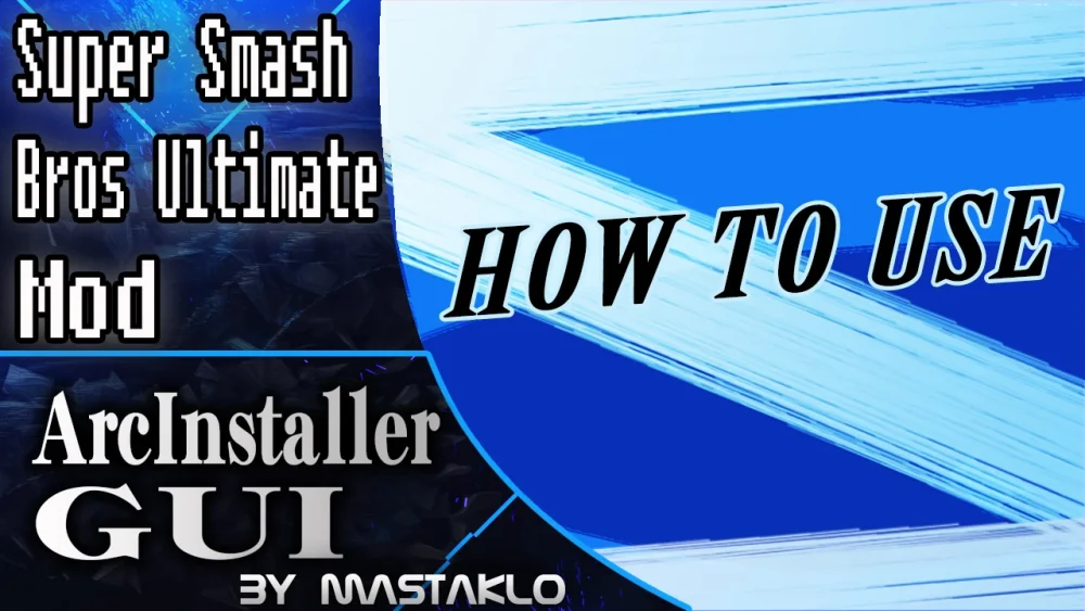 How to use Arcinstaller GUI Tutorial for Super Smash Bros. Ultimate ...