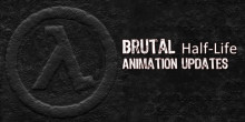 Brutal Half-Life Animation Update