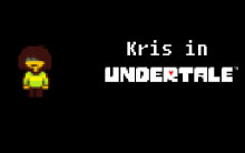 Kris (Ported from Deltarune)