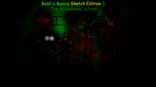 Baldi's Basics Sketch Edition 3