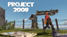 TF2: Project 2008