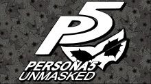 Persona 5 Unmasked