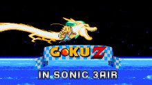 Goku End of z In sonic 3 air