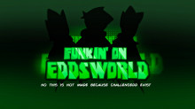 FNF | Funkin' On Eddsworld WIP