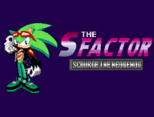 SFactor Scourge the Hedgehog for S1F