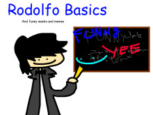 Rodofo Basics And funny weeks and memes