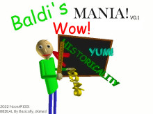 Baldi's Mania! (WIP)
