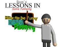Bam's Lessons In Some Funnying