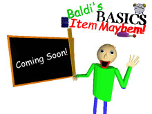 Baldi's Basic's Item Mayhem