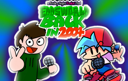 Eddsworld: Back in 2004 [Friday Night Funkin'] [Works In Progress]