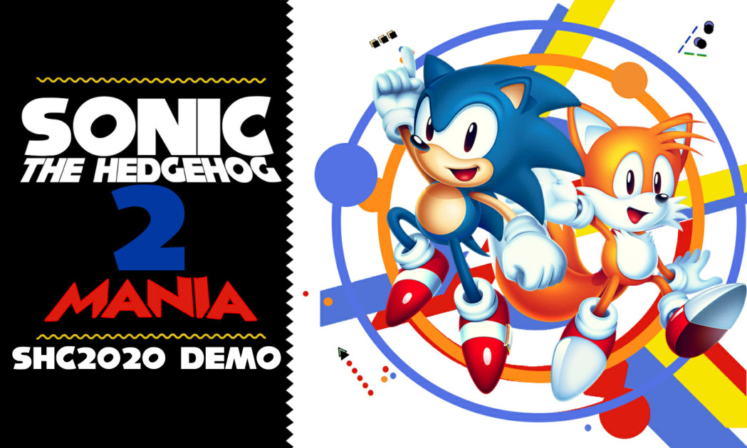 Sonic the Hedgehog 2 Mania SHC2020 Demo [Sonic Mania] [Works In Progress]