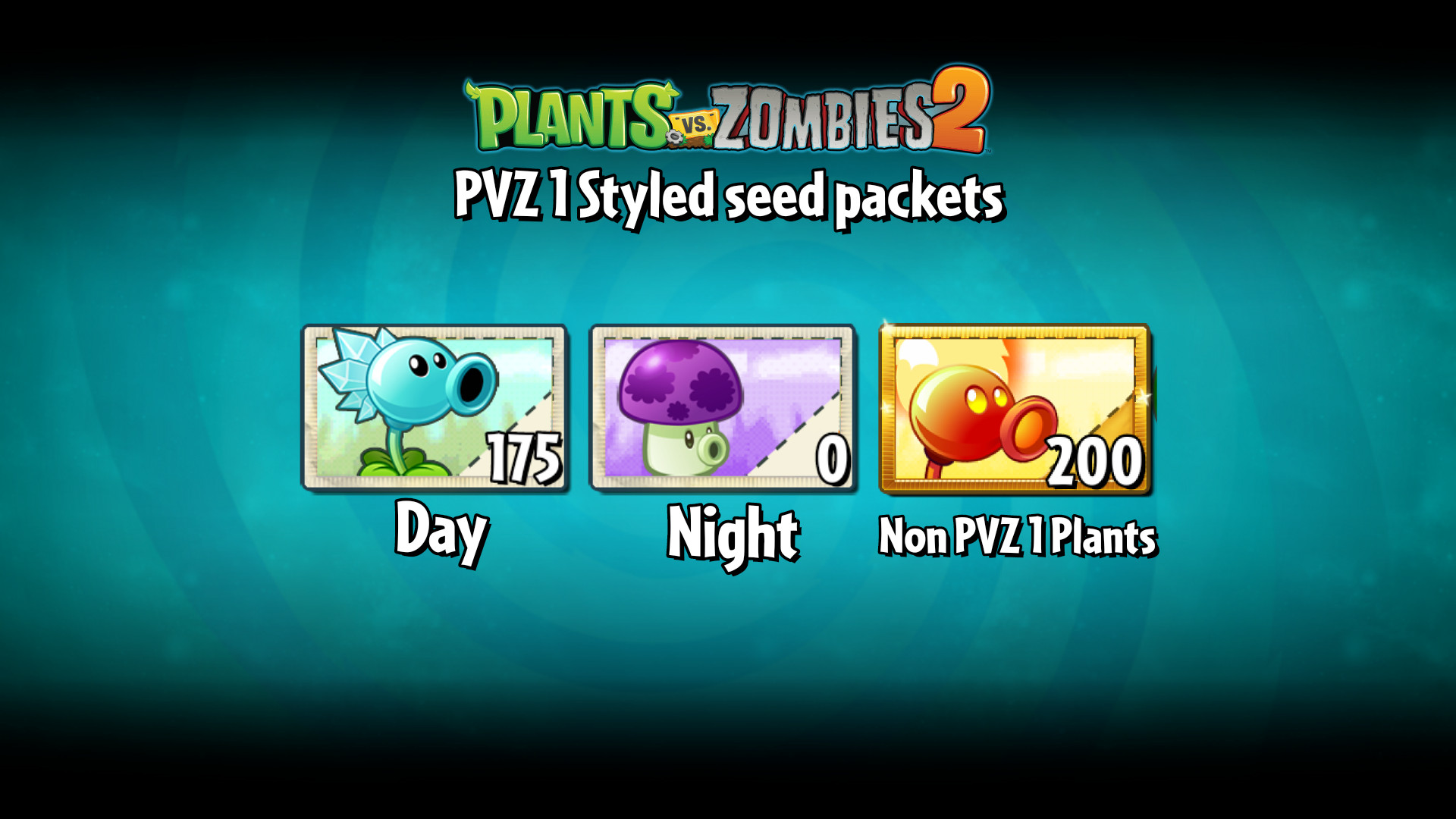 Pvz 1 styled seed packets work in progress for plants vs zombies 2 it