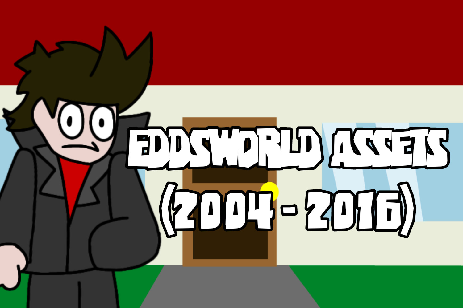Wahat do you prefer, Eddsworld 2004 or 2016?-me 2004