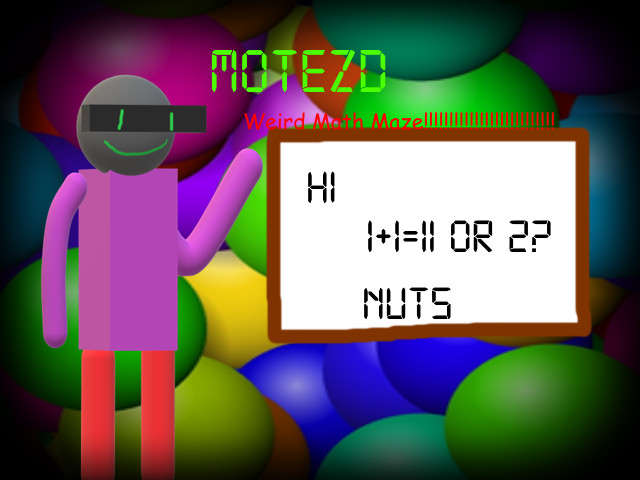 Motezt Weird Math Game! [Baldi's Basics] [Works In Progress]