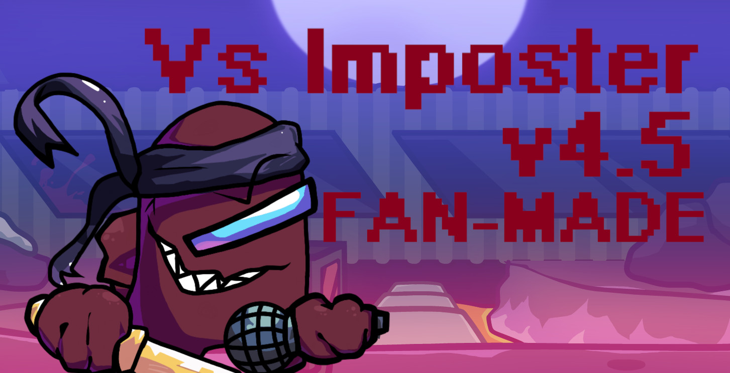 Vs Impostor V Fanmade Friday Night Funkin Works In Progress