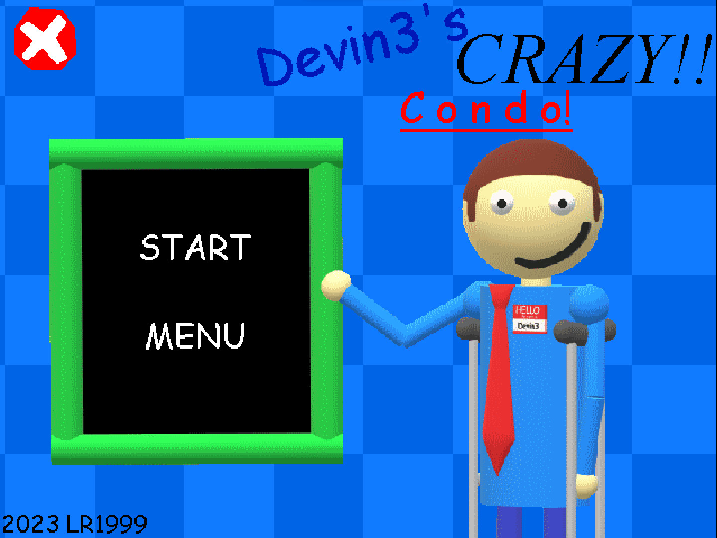 Devin3's CRAZY Condo! [Baldi's Basics] [Works In Progress]