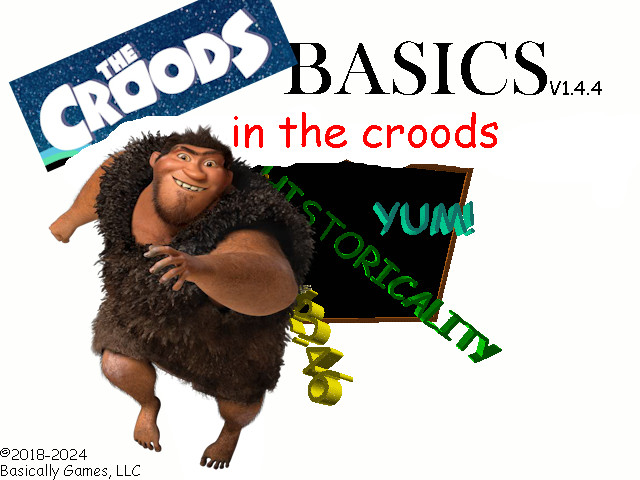 the croods basics in the croods Work In Progress for Baldi's Basics ...