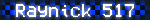 Raynick 517 username pic