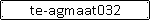 te-agmaat032 username pic