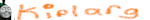 kiplarg username pic
