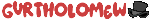 Gurtholomew username pic